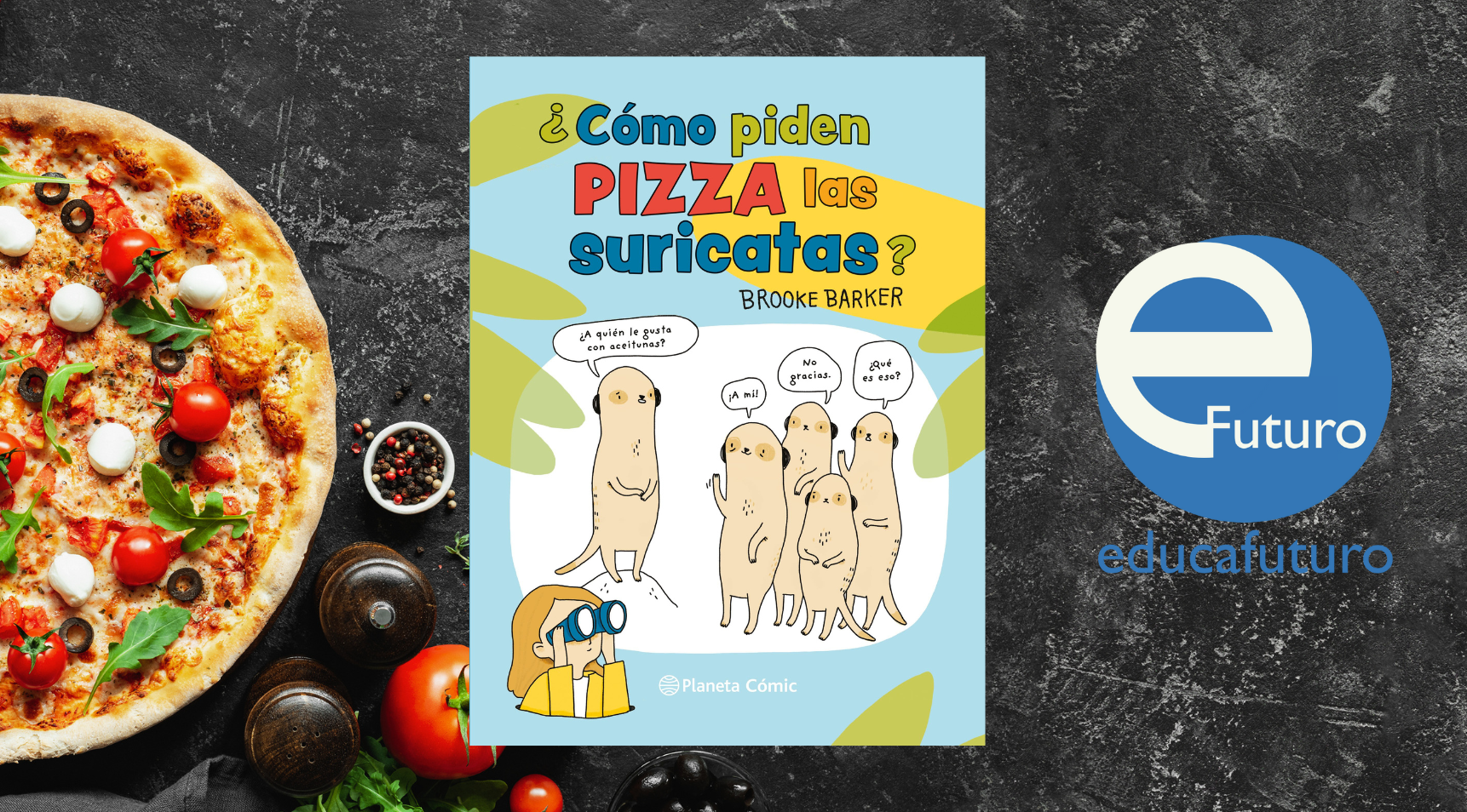 [Reseña]: ¿Cómo piden pizza las suricatas?