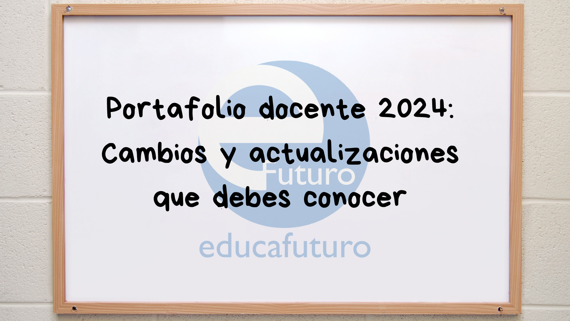¿Cuáles son los cambios del portafolio docente 2024?