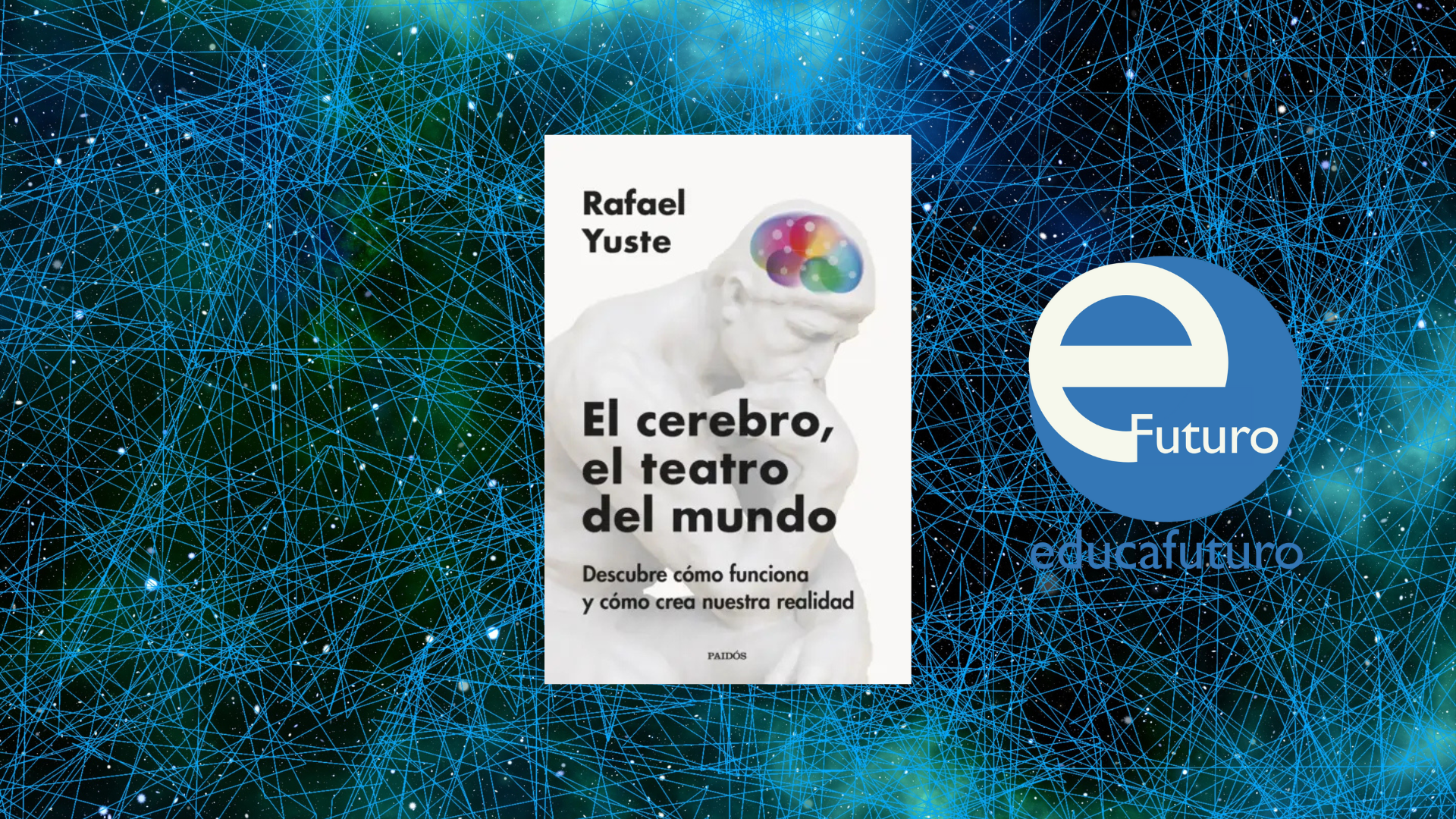 Cómo el Cerebro Define Nuestro Mundo