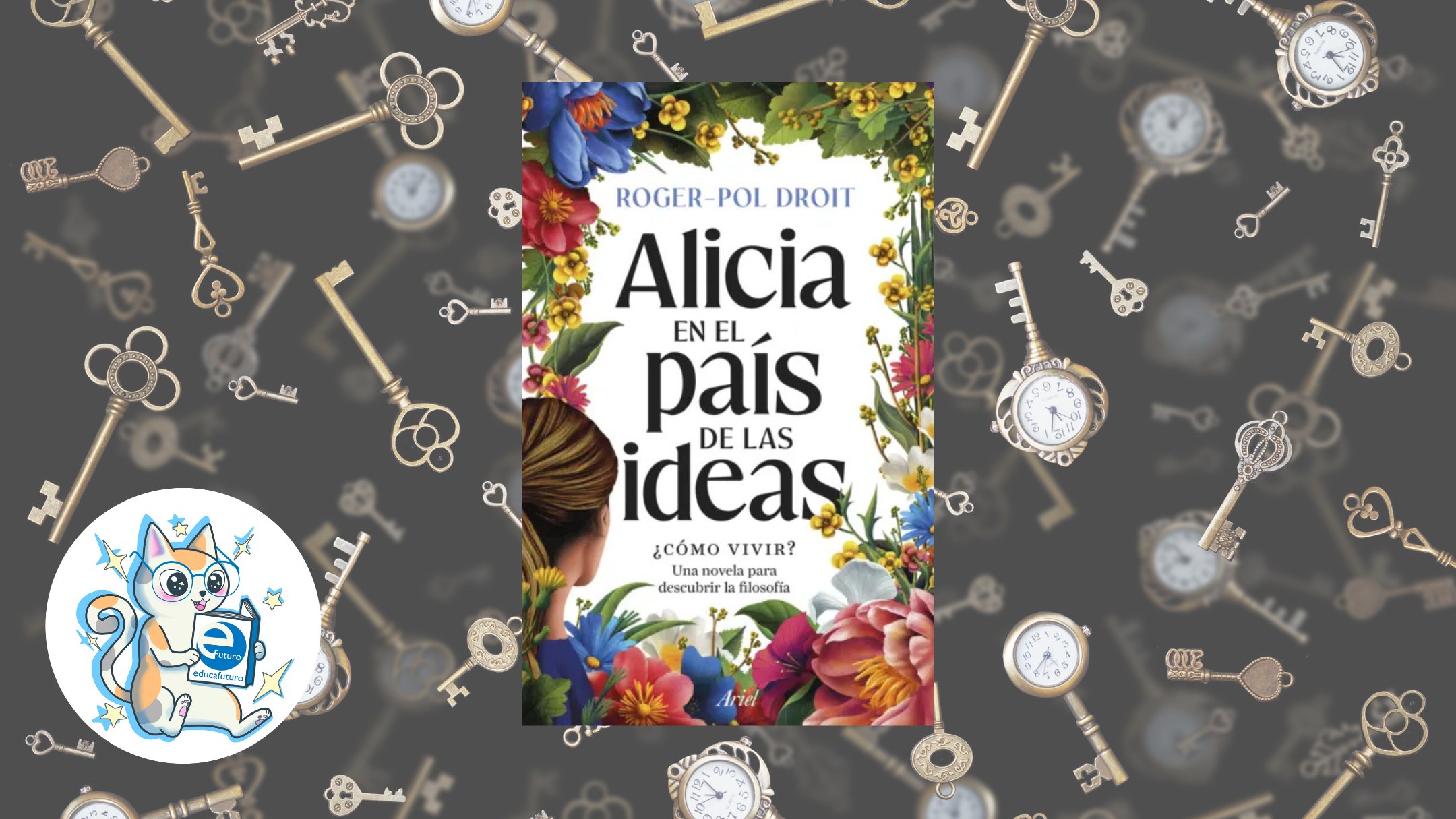 Reseña – Alicia en el país de las ideas