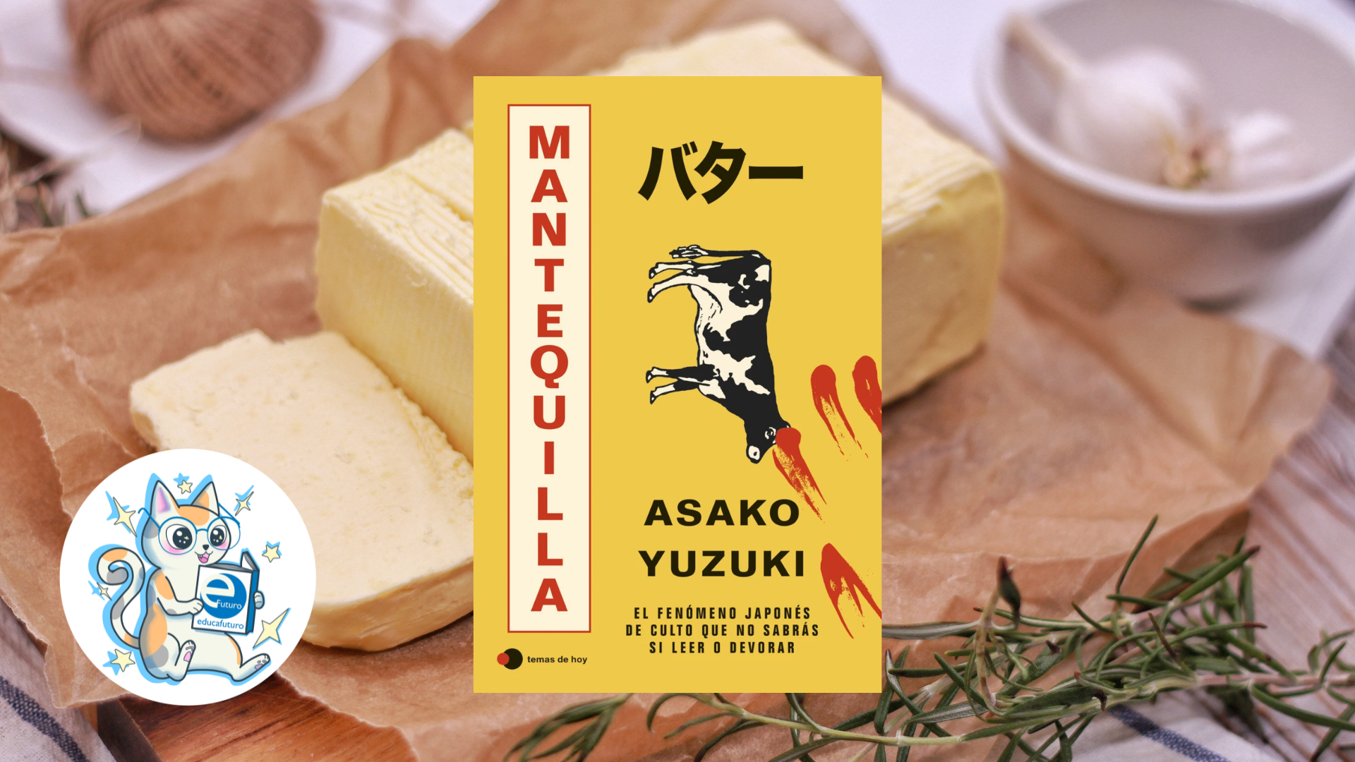 Reseña: Mantequilla