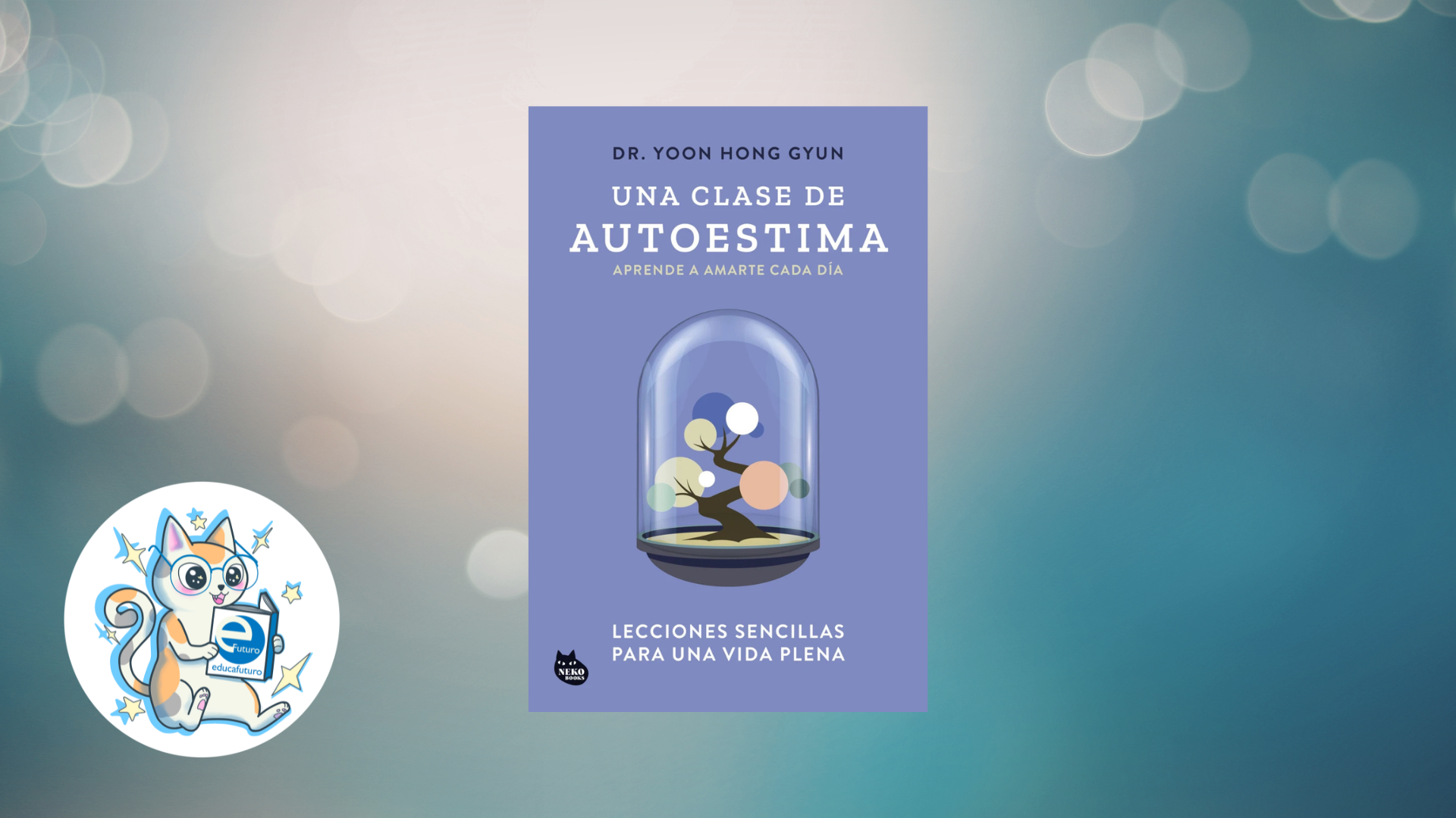 Reseña: Una clase de autoestima. Aprende a amarte cada día